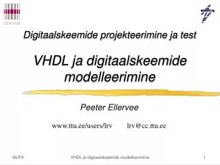 digitaalskeemide projekteerimine ja test vhdl ja digitaalskeemide modelleerimine