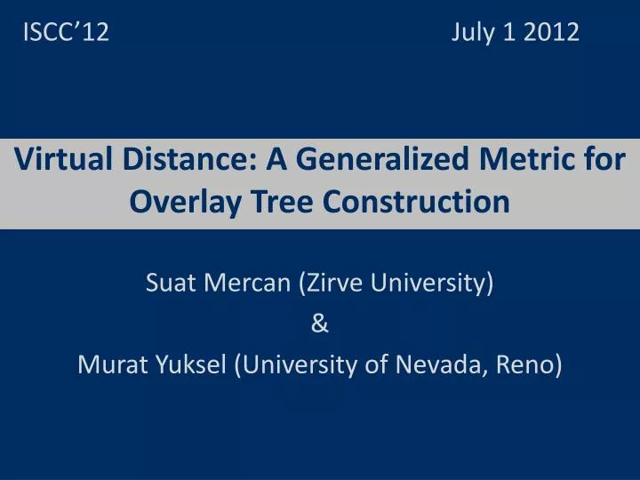 virtual distance a generalized metric for overlay tree construction