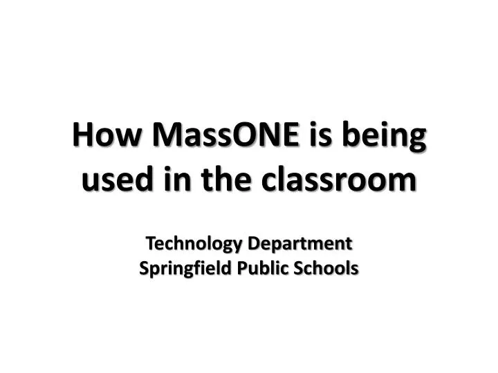 how massone is being used in the classroom