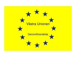v stra unionen