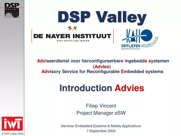 filiep vincent project manager esw seminar embedded systems mobile applications 7 september 2004