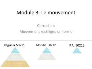 module 3 le mouvement