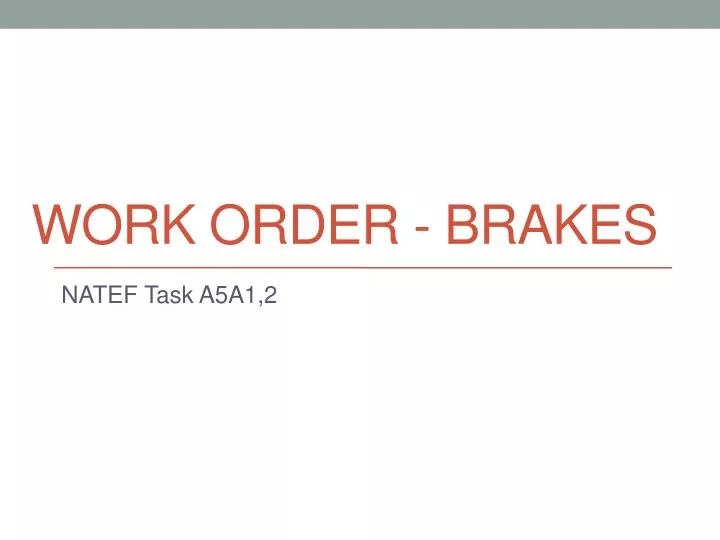 work order brakes