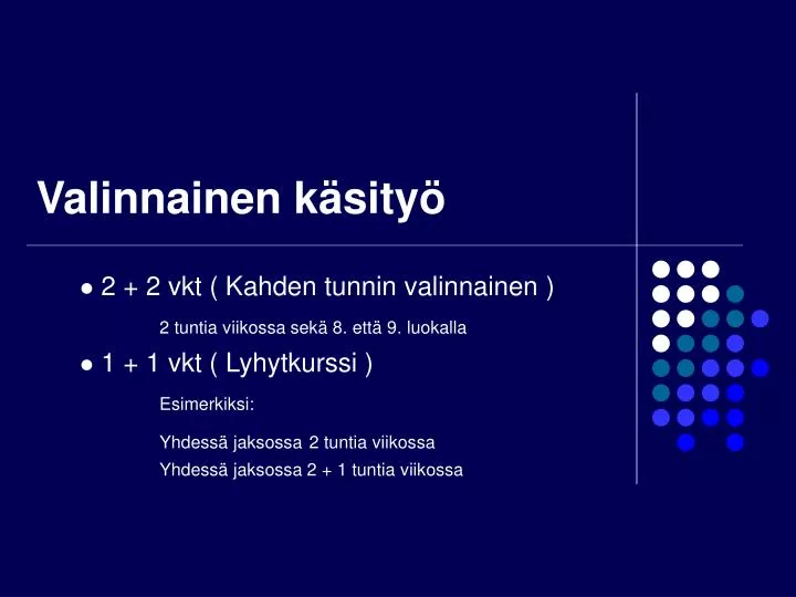 valinnainen k sity