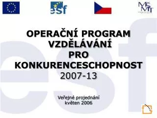 opera n program vzd l v n pro konkurenceschopnost 2007 13