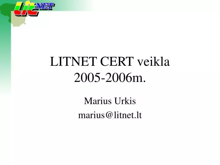 litnet cert veikla 2005 2006m