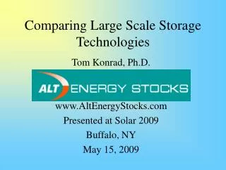 Comparing Large Scale Storage Technologies