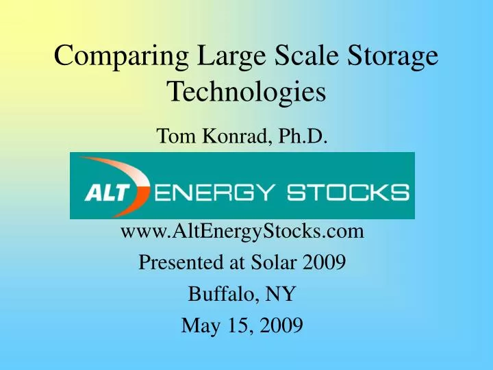 comparing large scale storage technologies