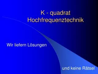 k quadrat hochfrequenztechnik