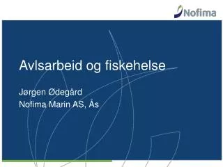 avlsarbeid og fiskehelse