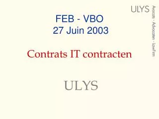 feb vbo 27 juin 2003 contrats it contracten