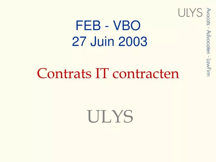 feb vbo 27 juin 2003 contrats it contracten