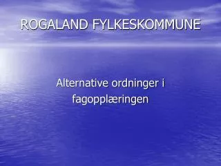 rogaland fylkeskommune