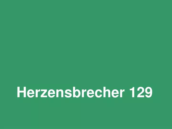 herzensbrecher 129