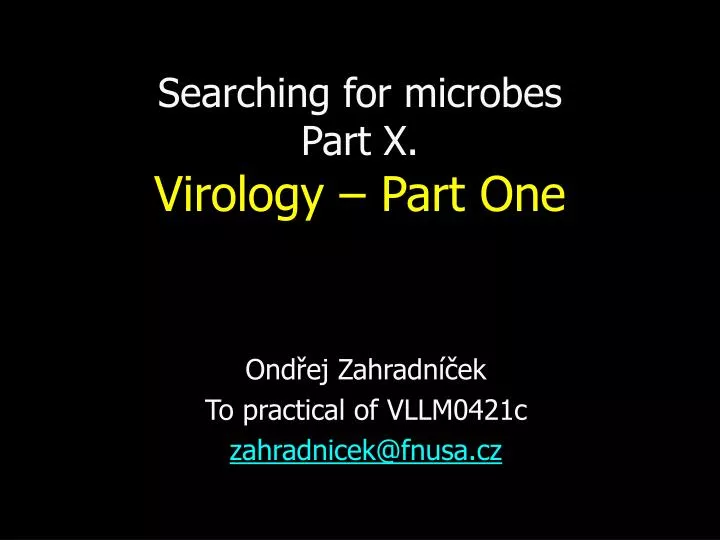 searching for microbes part x virology part one