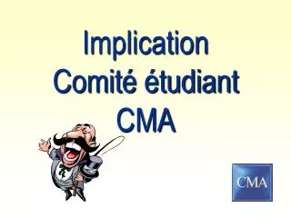 implication comit tudiant cma