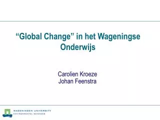 global change in het wageningse onderwijs