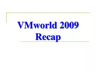 VMworld 2009 Recap