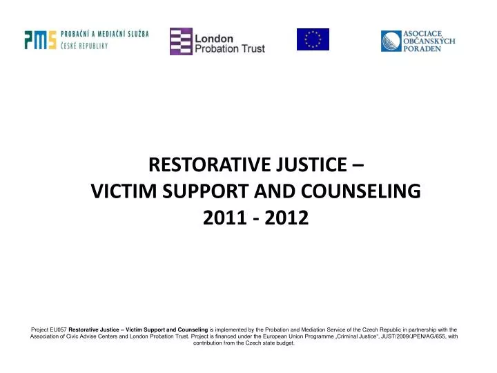restorative justice victim support and counseling 2011 2012