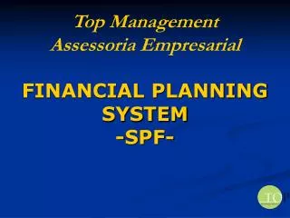 FINANCIAL PLANNING SYSTEM -SPF-