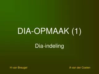 dia opmaak 1