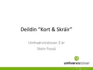 deildin kort skr ir