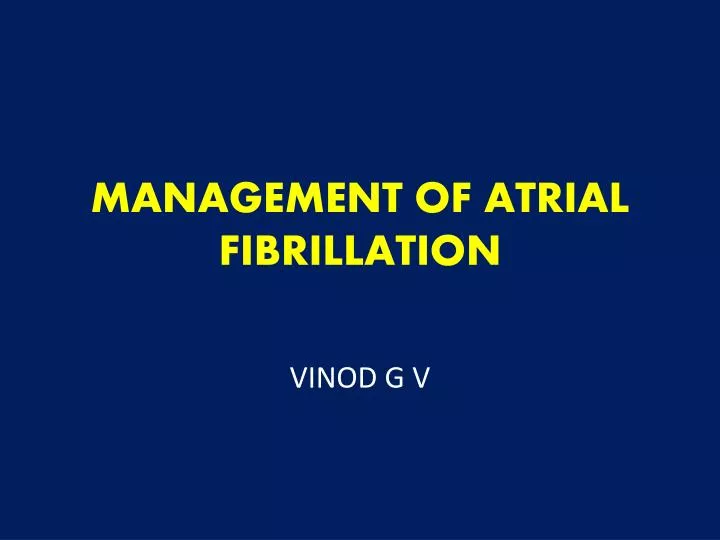 management of atrial fibrillation