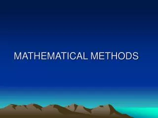 MATHEMATICAL METHODS