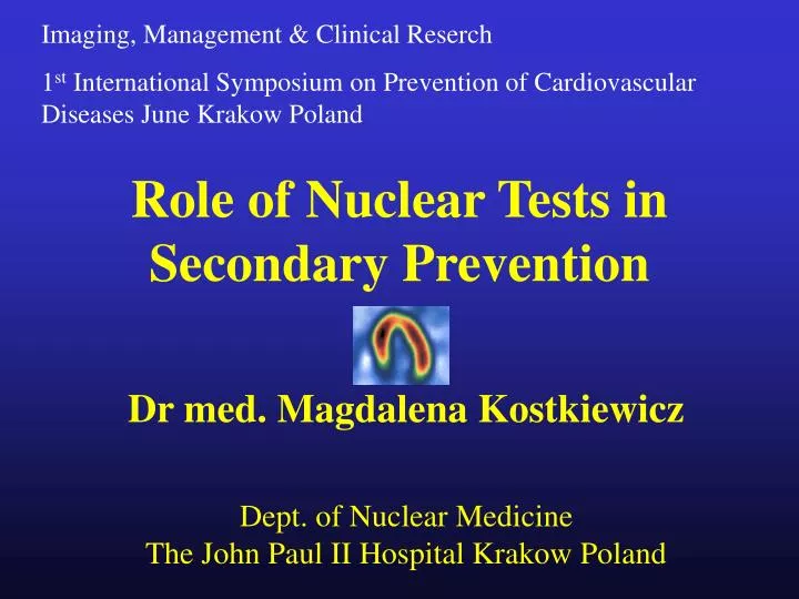 role of nuclear tests in secondary prevention