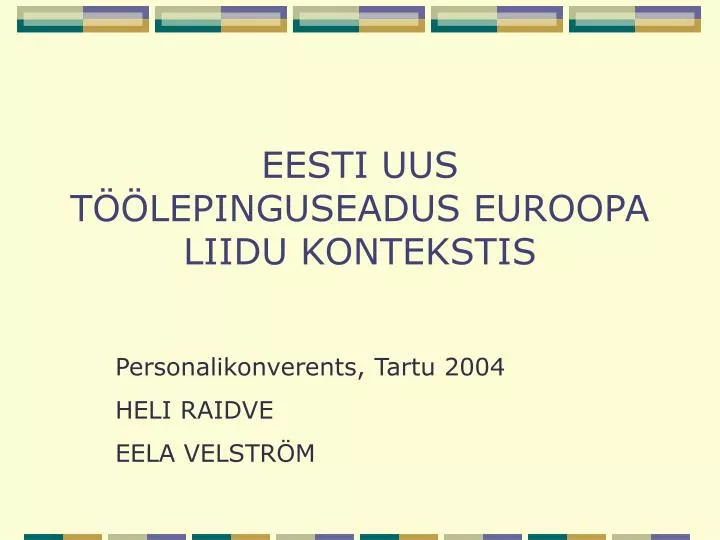 eesti uus t lepinguseadus euroopa liidu kontekstis