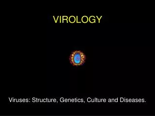 VIROLOGY