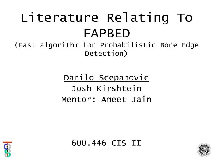literature relating to fapbed fast algorithm for probabilistic bone edge detection