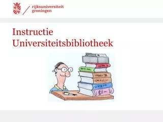 instructie universiteitsbibliotheek