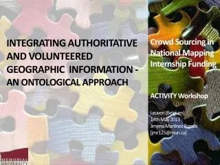 Integrating Authoritative and Volunteered Geographic Information - An Ontological Approach
