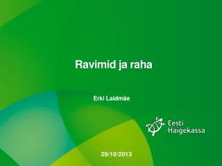 ravimid ja raha