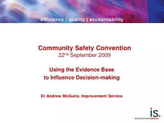 Community Safety Convention 22 nd September 2009