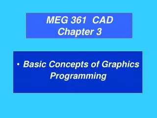 MEG 361 CAD Chapter 3