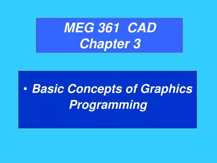meg 361 cad chapter 3