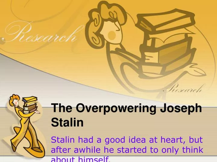 the overpowering joseph stalin