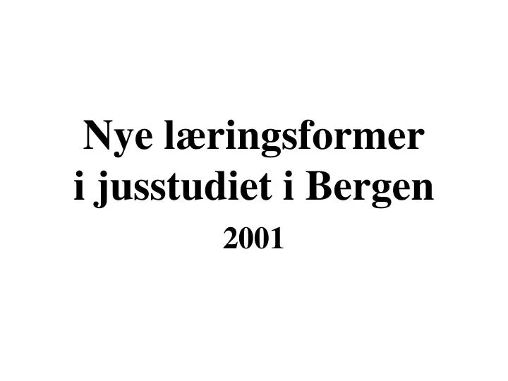 nye l ringsformer i jusstudiet i bergen