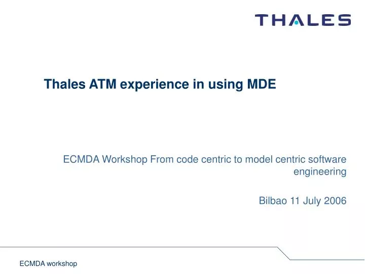 ecmda workshop from code centric to model centric software engineering bilbao 11 july 2006