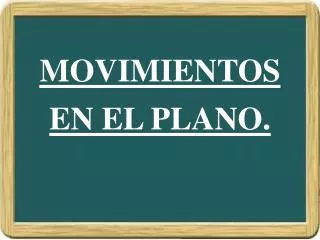 movimientos en el plano