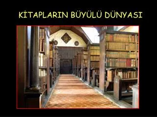 k taplarin b y l d nyasi