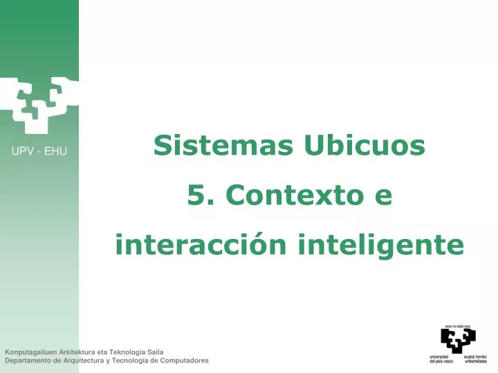sistemas ubicuos 5 contexto e interacci n inteligente