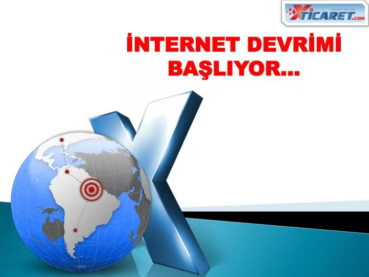 nternet devr m ba liyor