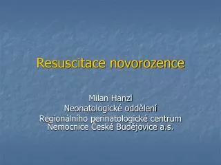 resuscitace novorozence
