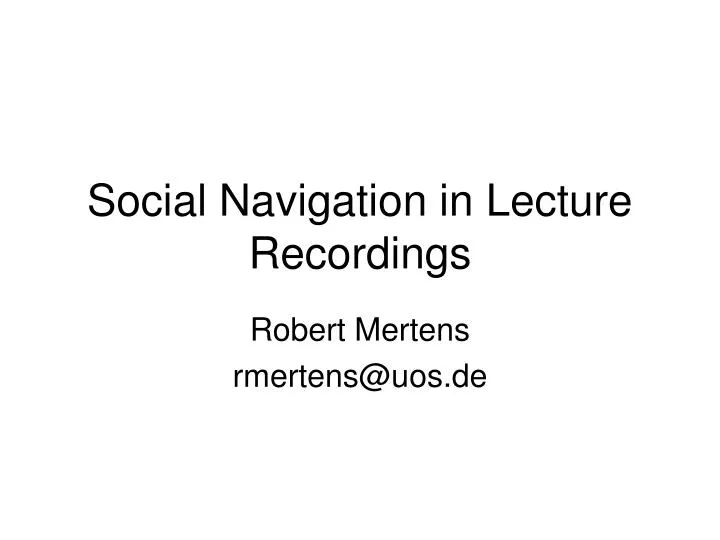 social navigation in lecture recordings