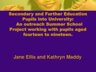 Jane Ellis and Kathryn Maddy