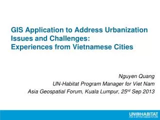 GIS Application to Address Urbanization Issues and Challenges: Experiences from Vietnamese Cities
