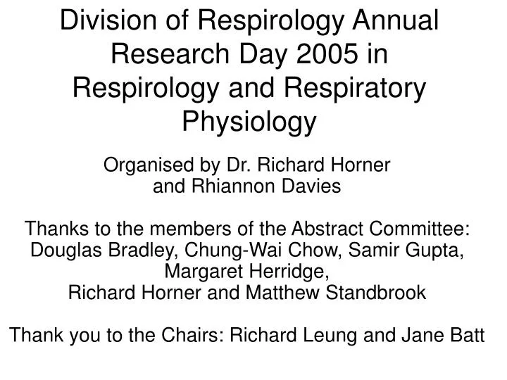 division of respirology annual research day 2005 in respirology and respiratory physiology